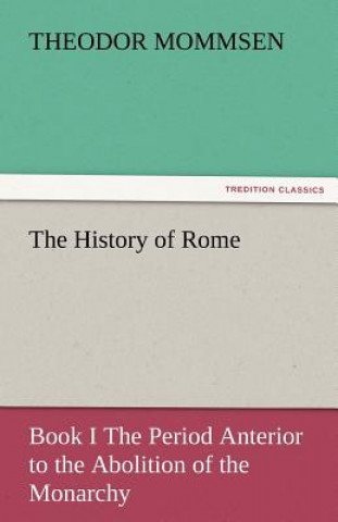 Kniha History of Rome Theodor Mommsen