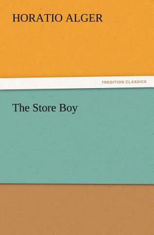 Книга Store Boy Horatio Alger