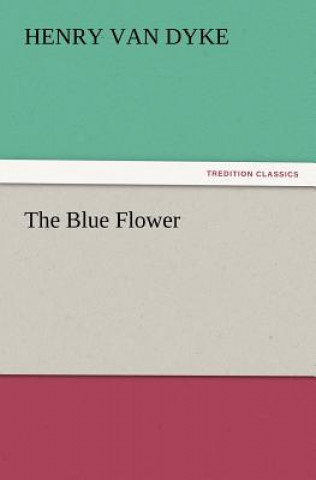 Book Blue Flower Henry Van Dyke