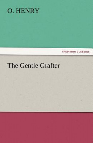Könyv Gentle Grafter O. Henry