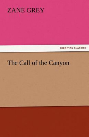 Book Call of the Canyon Zane Grey