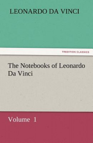 Kniha Notebooks of Leonardo Da Vinci Leonardo Da Vinci