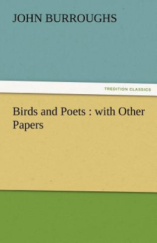 Carte Birds and Poets John Burroughs