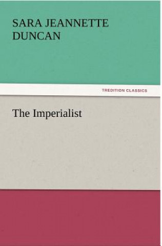 Buch Imperialist Sara Jeannette Duncan