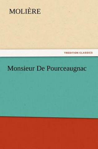 Kniha Monsieur de Pourceaugnac Moliere