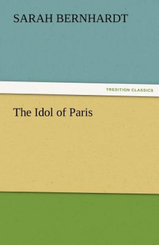 Carte Idol of Paris Sarah Bernhardt