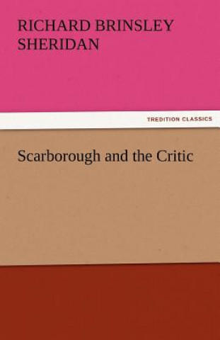 Książka Scarborough and the Critic Richard Brinsley Sheridan