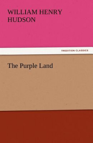Carte Purple Land William Henry Hudson