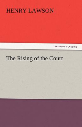 Kniha Rising of the Court Henry Lawson