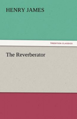 Book Reverberator Henry James