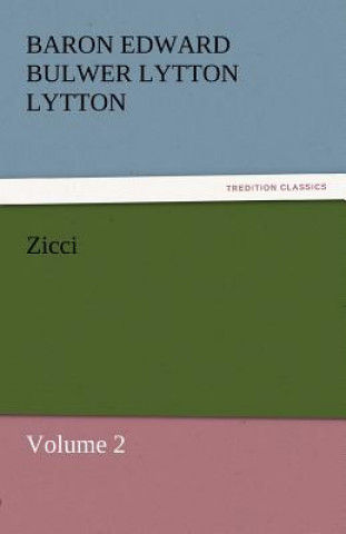 Kniha Zicci Baron Edward Bulwer Lytton Lytton