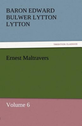 Carte Ernest Maltravers Baron Edward Bulwer Lytton Lytton