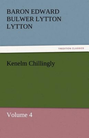 Libro Kenelm Chillingly Baron Edward Bulwer Lytton Lytton