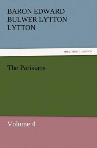 Książka Parisians Baron Edward Bulwer Lytton Lytton