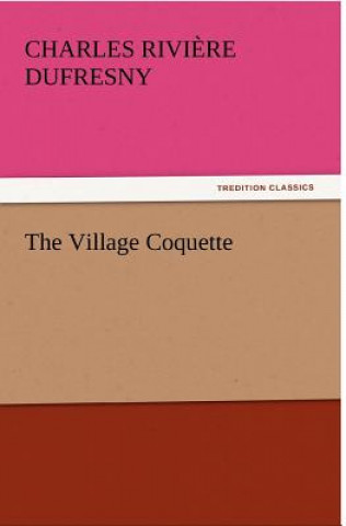 Kniha Village Coquette Charles Rivi