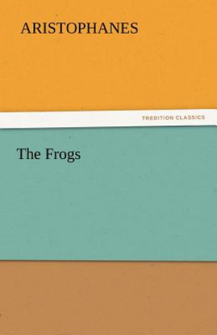 Kniha Frogs ristophanes