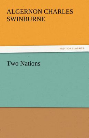 Kniha Two Nations Algernon C. Swinburne