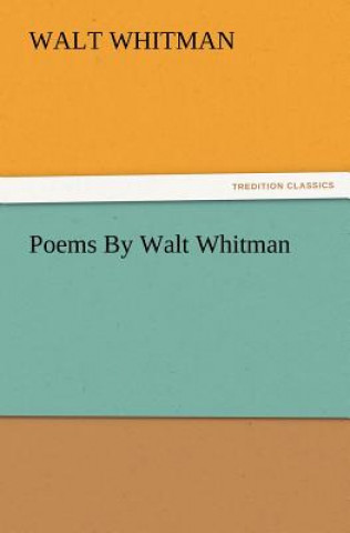 Knjiga Poems by Walt Whitman Walt Whitman