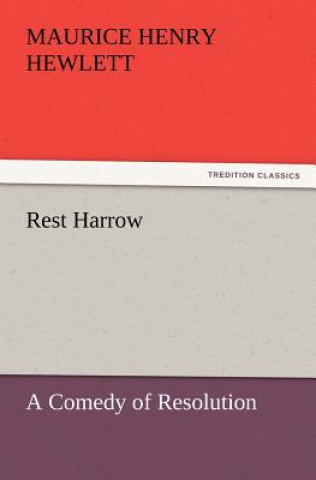 Carte Rest Harrow Maurice Henry Hewlett