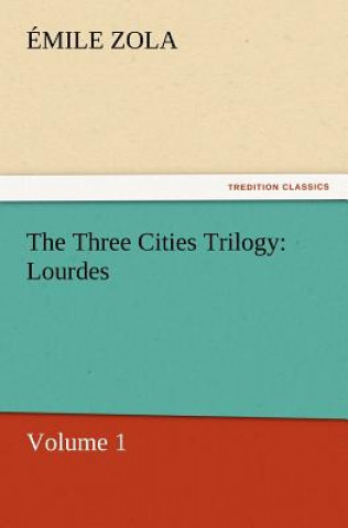 Carte Three Cities Trilogy Émile Zola