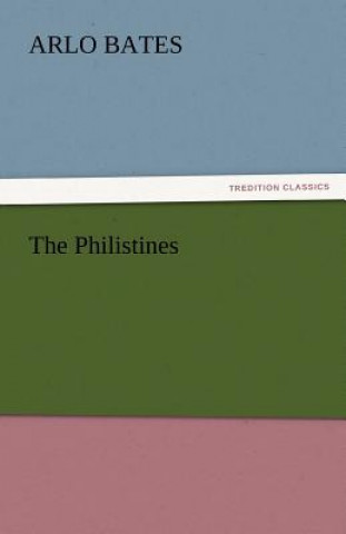 Libro Philistines Arlo Bates