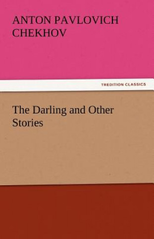 Kniha Darling and Other Stories Anton Pavlovich Chekhov