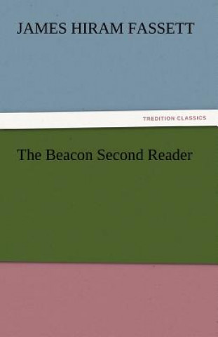 Knjiga Beacon Second Reader James Hiram Fassett