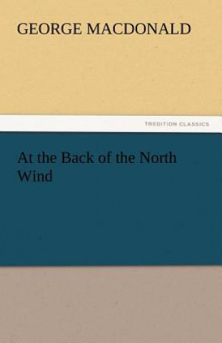 Kniha At the Back of the North Wind George MacDonald