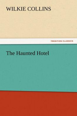 Carte Haunted Hotel Wilkie Collins