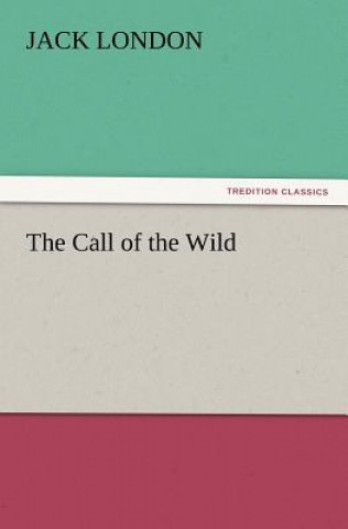 Livre Call of the Wild Jack London