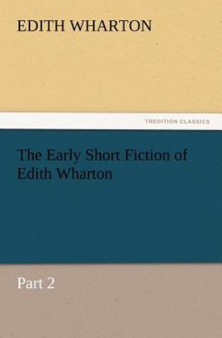 Βιβλίο Early Short Fiction of Edith Wharton Edith Wharton