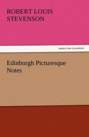 Libro Edinburgh Picturesque Notes Robert Louis Stevenson