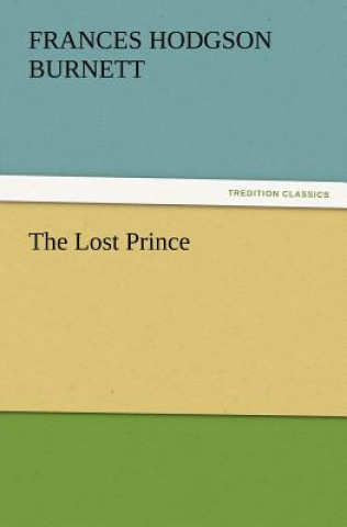 Livre Lost Prince Frances Hodgson Burnett