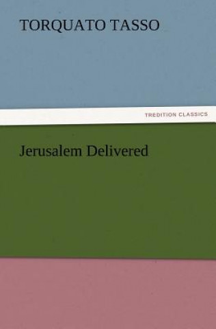 Книга Jerusalem Delivered Torquato Tasso