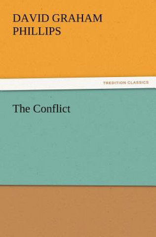 Libro Conflict David Graham Phillips