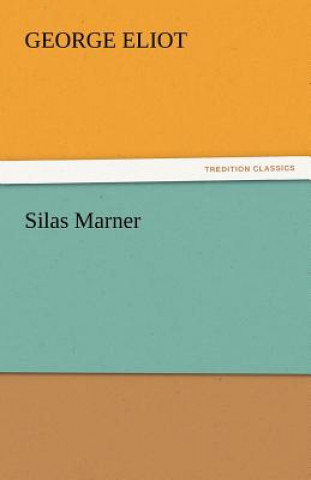 Knjiga Silas Marner George Eliot