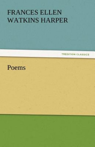 Carte Poems Frances Ellen Watkins Harper