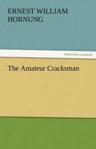 Carte Amateur Cracksman Ernest William Hornung