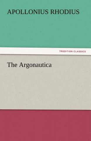 Könyv Argonautica Apollonius Rhodius