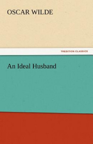 Kniha Ideal Husband Oscar Wilde