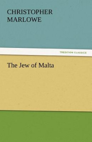 Книга Jew of Malta Christopher Marlowe