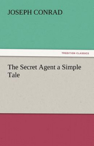 Carte Secret Agent a Simple Tale Joseph Conrad