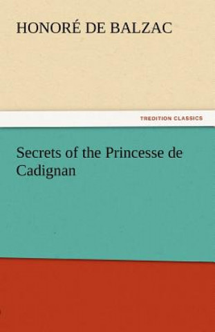 Libro Secrets of the Princesse de Cadignan Honoré de Balzac