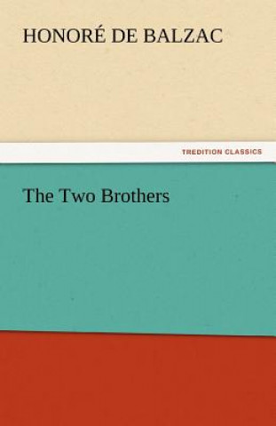 Kniha Two Brothers Honoré de Balzac