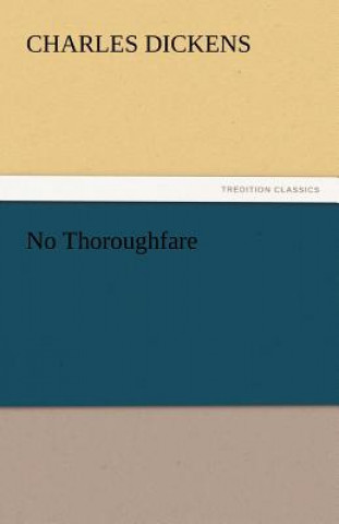 Book No Thoroughfare Charles Dickens