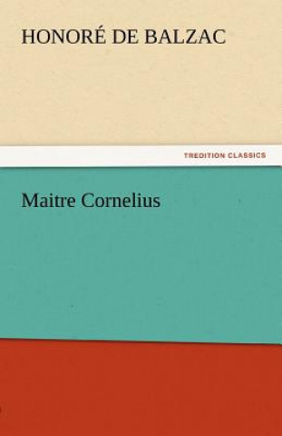 Carte Maitre Cornelius Honoré de Balzac