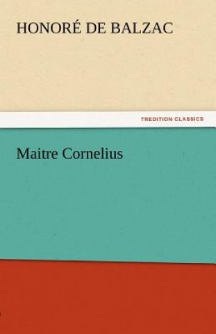 Book Maitre Cornelius Honoré de Balzac