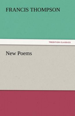 Carte New Poems Francis Thompson