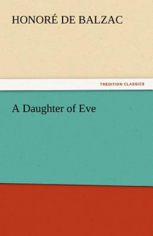 Kniha Daughter of Eve Honoré de Balzac
