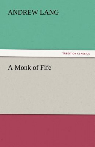 Carte Monk of Fife Andrew Lang